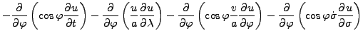 $\displaystyle - \DP{}{\varphi} \left( \cos \varphi \DP{u}{t} \right) - \DP{}{\v...
...right) - \DP{}{\varphi} \left( \cos \varphi \dot{\sigma} \DP{u}{\sigma} \right)$