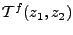 $ {\cal T}^f(z_1,z_2)$