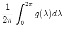 $\displaystyle \frac{1}{2\pi} \int_0^{2\pi} g(\lambda) d \lambda$