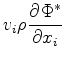 $\displaystyle v_i \rho \DP{\Phi^*}{x_i}$